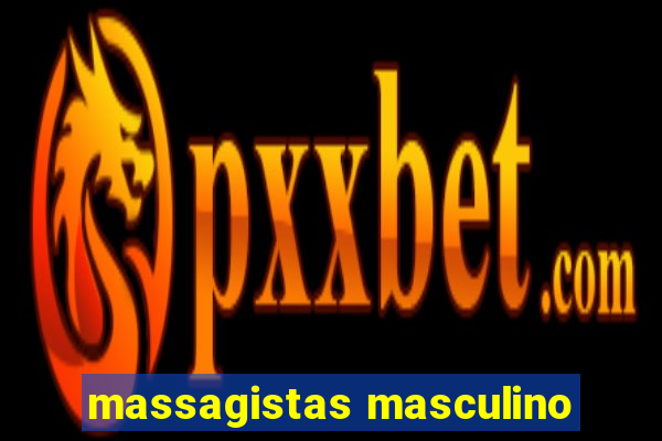 massagistas masculino